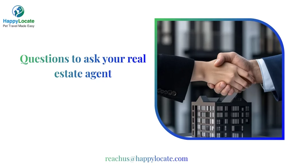 Questions to ask your real estate agent