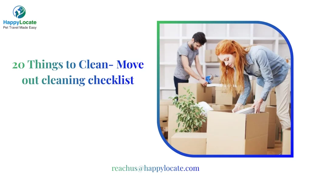 20 Things to Clean- Move out cleaning checklist
