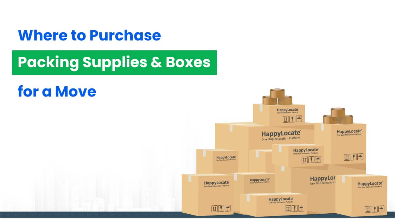 Packing supplies and Boxes for Move-HappyLocate