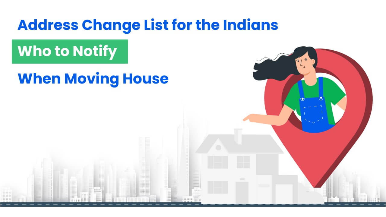 Address Change List for the Indians while moving -HappyLocate