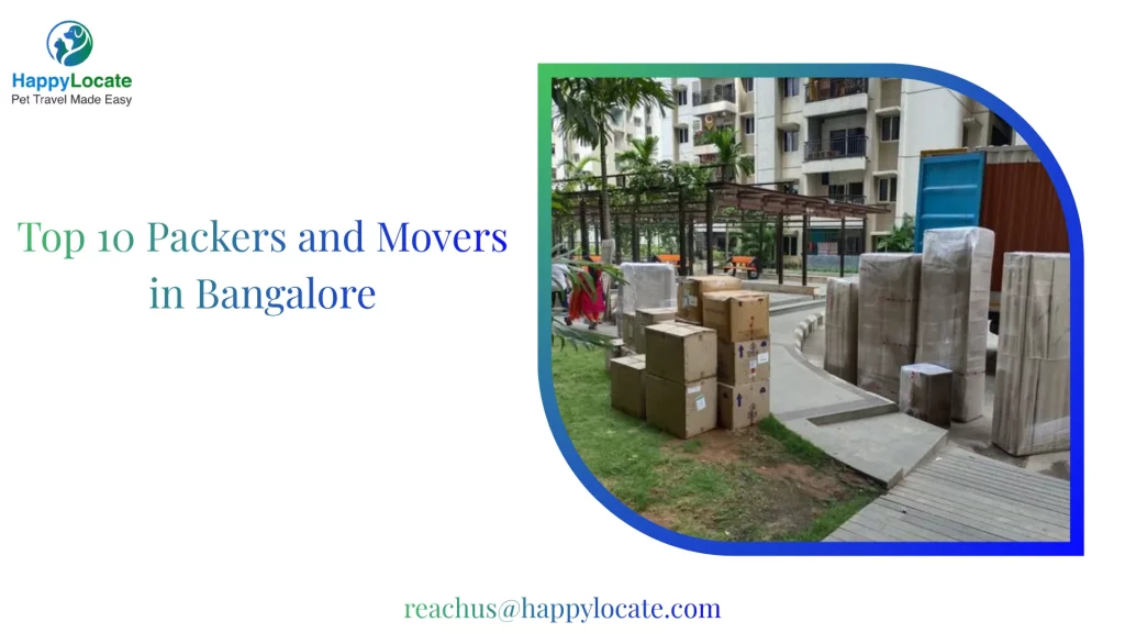 Top 10 Packers and Movers in Bangalore