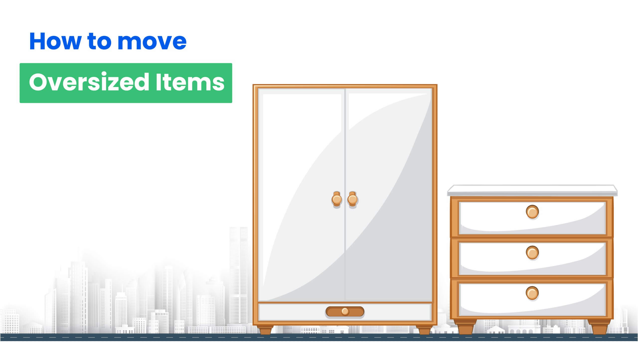 How to move oversized items 01