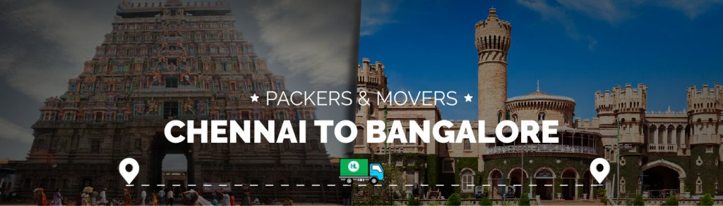 Packers and Movers Chennai to Bangalore