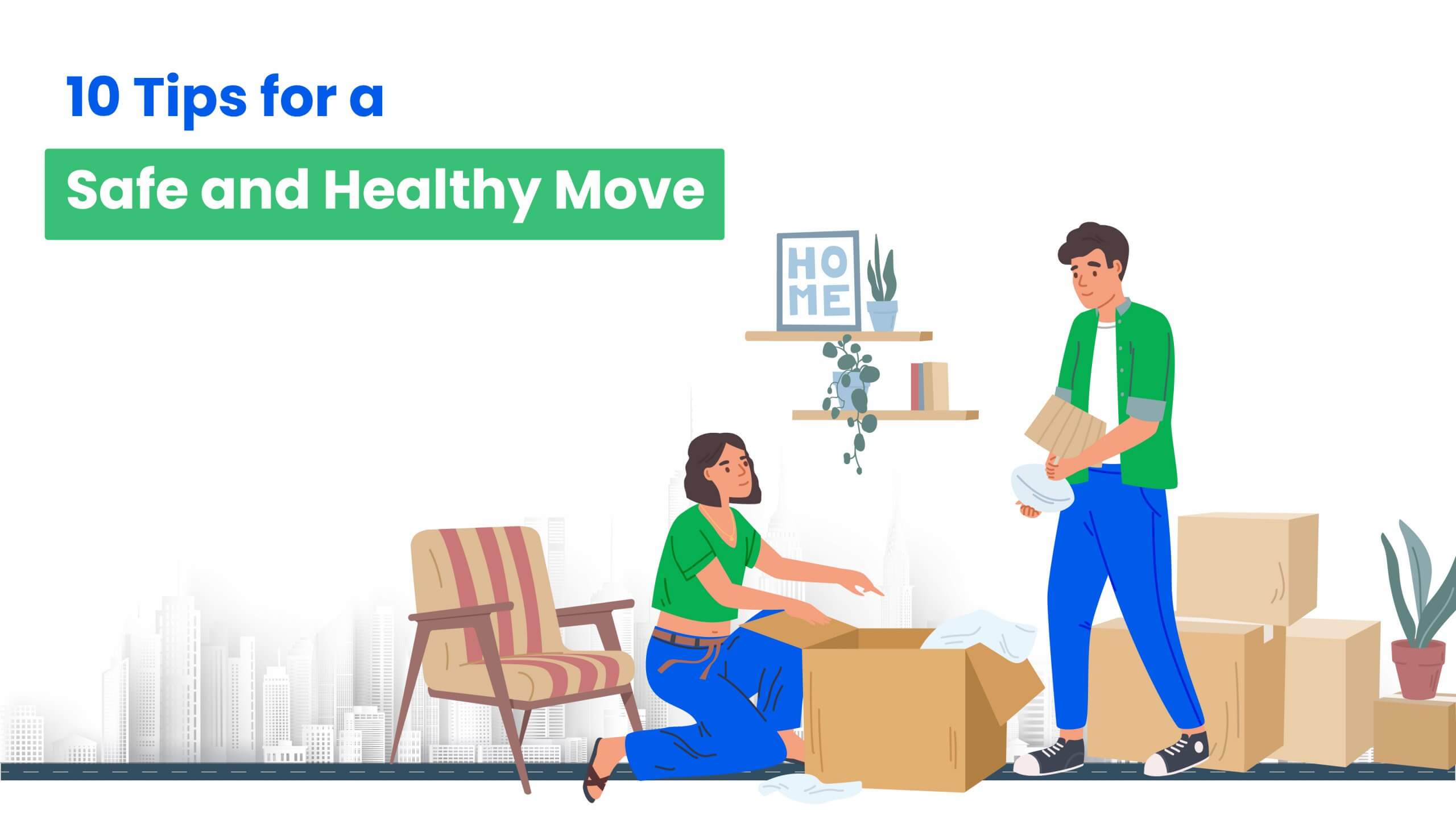 10 Tips for a Safe and Healthy Move