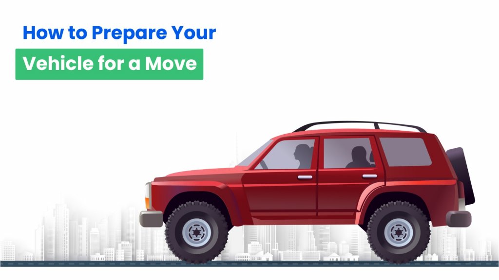 Car Shifting: How to Prepare Your Vehicle for a Move